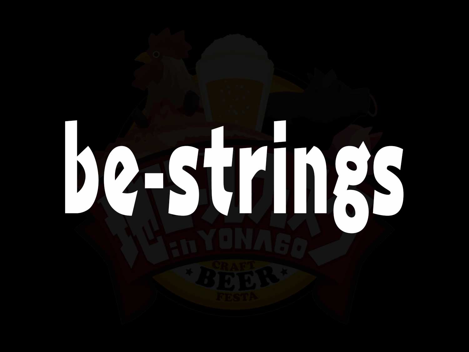 be-strings